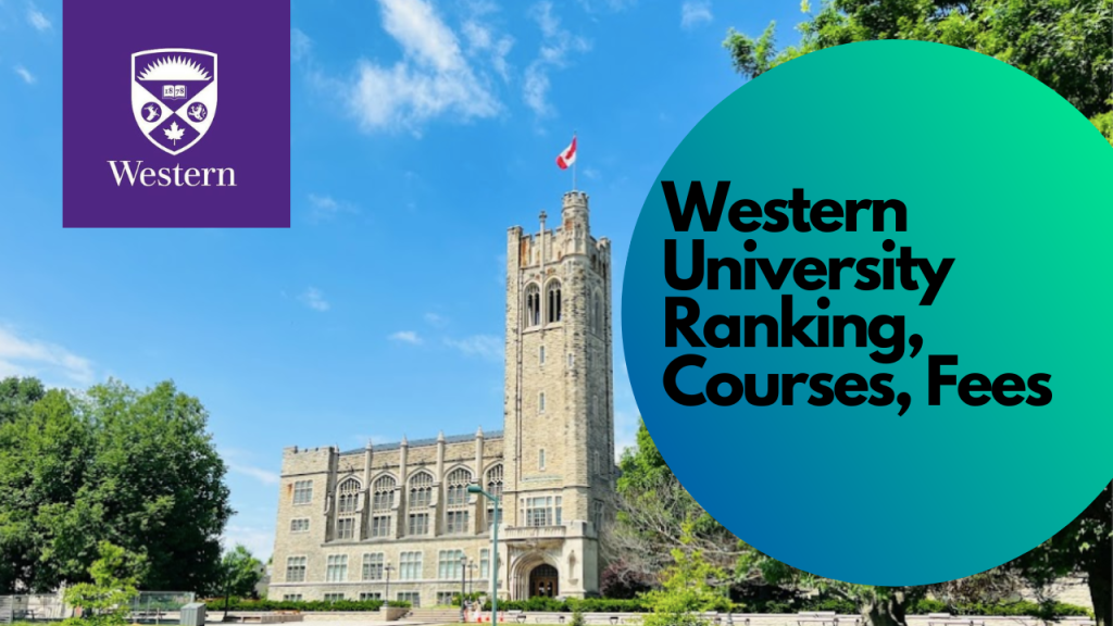 Western University Ranking, Courses, Fees, Admission
