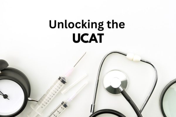 Unlocking the UCAT: Your Gateway to Medical School